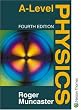 A Level Physics Fourth Edition