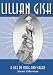 Lillian Gish: A Life on Stage and Screen