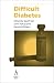 Book Difficult Diabetes (Challenges In)
