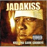 Jadakiss -  Kiss tha Game Goodbye