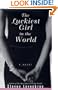 The LUCKIEST GIRL IN THE WORLD: A Novel