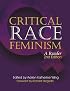 Critical Race Feminism: A Reader (Critical America Series)