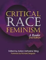 Critical Race Feminism: A Reader (Critical America Series)
