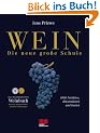 Wein - Die neue gro�e Schule