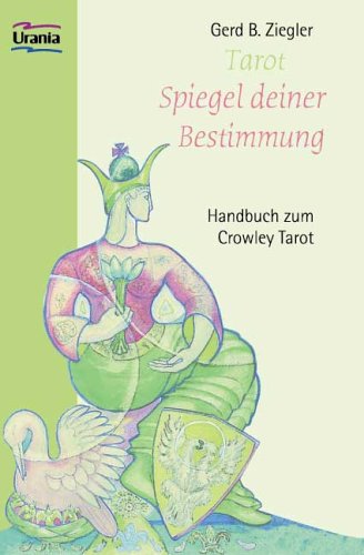 Tarot, Spiegel Deiner Bestimmung