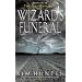Wizard's Funeral (Red Pavilions)