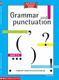 Grammar and Punctuation 7-8 Years: Term by Term Photocopiables Bk. 1 (Scholastic Literacy Skills)