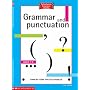 Grammar and Punctuation 7-8 Years: Term by Term Photocopiables Bk. 1 (Scholastic Literacy Skills)