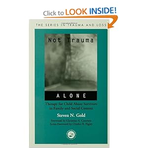 Not Trauma Alone: Therapy for Child Abuse Su