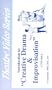 Creative Drama & Improvisation [VHS]