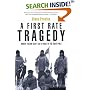 A First Rate Tragedy : Robert Falcon Scott and the Race to the South Pole