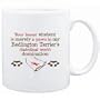 Mug White " Your honor student is merely a pawn in my Bedlington Terrier's diabolical world domination " Dogs