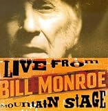 Bill Monroe: Live From Mountain Stage