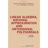 linear algebra rational approximation and orthogonal polynomials volume 6 studies in computational mathematics
