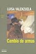 Cambio de Armas (Coleccion La Otra Orilla)
