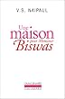 Une maison pour monsieur Biswas