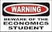 All Products : BEWARE OF THE ECONOMICS STUDENT Hooded Sweatshirt