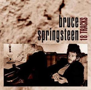 Bruce Springsteen - 18 Tracks: Highlights from Tracks - Zortam Music