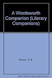A Wordsworth companion : survey and assessment