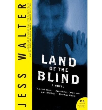 [ [ [ Land of the Blind (P.S. (Paperback)) [ LAND OF THE BLIND (P.S. (PAPERBACK)) ] By Walter, Jess ( Author )Sep-01-2009 Paperback