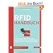 RFID-Handbuch: Grundlagen und praktische Anwendungen von Transpondern, kontaktlosen Chipkarten und NFC