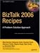 BizTalk 2006 Recipes: A Problem-Solution Approach