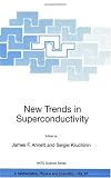 New Trends in Superconductivity (NATO Science Series II: Mathematics, Physics and Chemistry)