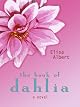 The Book of Dahlia: A Novel