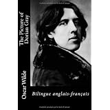 The Picture of Dorian Gray: Bilingue anglais-francaispar Oscar Wilde