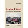 Leichte F-Z�ge der Deutschen Bundesbahn von Peter Goette
