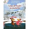 Coup de foudre au poulailler