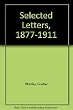 Selected letters of Gustav Mahler