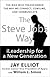 The Steve Jobs Way: Ileadership for a New Generation   [STEVE JOBS WAY] [Hardcover]
