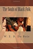 The Souls of Black Folk