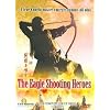 The Eagle Shooting Heroes