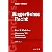 Grundriss des b�rgerliches Recht, Band 1: Allgemeiner Teil, Sachenrecht, Familienrecht