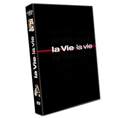 La Vie, La Vie