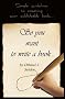 So, You Want to Write a Book - Simple Guidelines to Creating Your Publishable Book (Boomer Book Series)