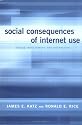 Social Consequences of Internet Use: Access, Involvement, and Interaction
