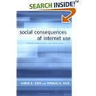 Click here to buy Social Consequences of Internet Use: Access, Involvement, and Interaction by James E. Katz and Ronald E. Rice.