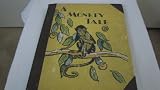 A Monkey Tale