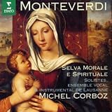 Monteverdi: Selva morale e spirituale