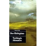 Der Richtplatzvon "Tschingis Aitmatow"