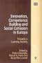 Innovation, Competence Building and Social Cohesion in Europe: Towards a Learning Society (New Horizons in the Economics of Innovation Series)