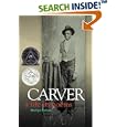 Carver: A Life in Poems