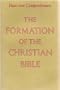 Formation of the Christian Bible