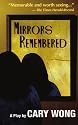 Mirrors Remembered