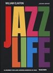 William Claxton. Jazzlife
