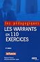 Les warrants en 110 exercices