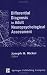 Differential Diagnosis in Adult Neuropsychological Assessment